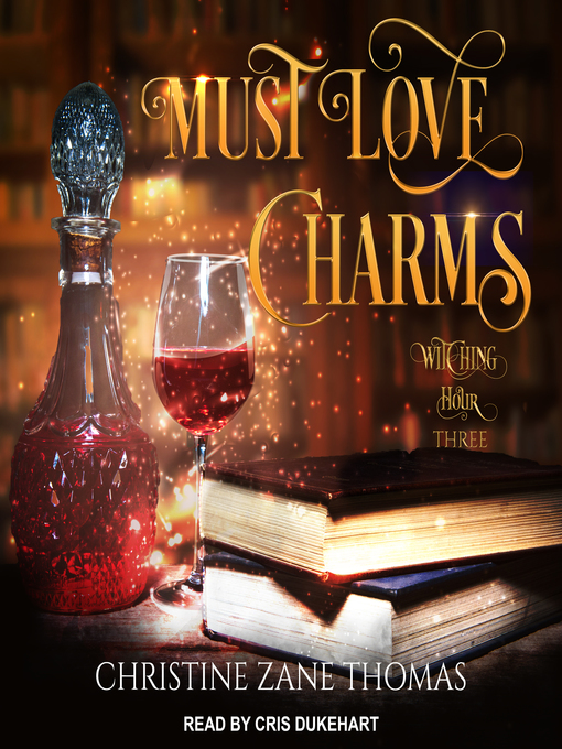 Title details for Must Love Charms by Christine Zane Thomas - Available